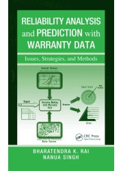 Reliability Analysis and Prediction with Warranty Data: Issues, Strategies, and Methods